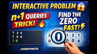 Codeforces Round 1087 (Div. 2)| Interactive Problem Explained | Find the Zero (Easy Trick 💡)