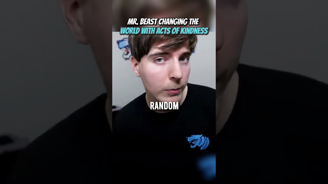 Mr. Beast: Changing The World With Acts Of Kindness ️🥺 #mrbeast # ...