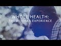 Whole Health: Veterans Experience