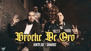 Kinto Sol, Dharius - Broche De Oro (Video Oficial)