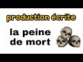 Production écrite sur :  La peine de mort