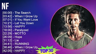 NF 2024 MIX Favorite Songs - The Search, When I Grow Up, If You Want Love, Let Y