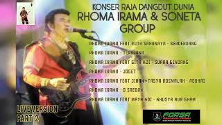 KONSER RAJA DANGDUT || RHOMA IRAMA & SONETA GROUP || Live Version Part 2