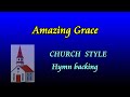 Amazing grace - Church style hymn karaoke by Allan Saunders