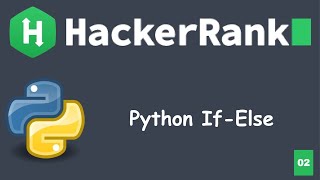 Python If-Else | HackerRank Solution | Easy | Introduction | Hindi