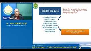 [Part 3] Implementasi Sistem Jaminan Halal di Lab dan Fasilitas Produksi - Merck Recorded Webinar