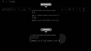 Swapping Two Variables: Beginner vs. Experienced Python Coders #shortd #Python #CodingTips