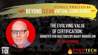 1 CE Approved | The Evolving Value of Certification | Jim Stobinski | PyroTech Conference