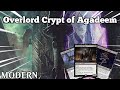 Welcome Coffer's New Overlords! | Overlord Crypt of Agadeem | Modern | MTGO