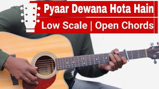 Pyar Deewana Hota hain | Lead Part + Open Chords | Low Scale - Easy Guitar Lesson