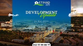 Development Update - Etihad Town Phase - II | Mar 27th, 2024
