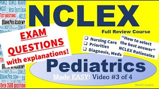 NCLEX QUESTIONS AND ANSWERS | Review for NCLEX RN and NCLEX PN | PEDS Nursing Fundamentals, QBankPro