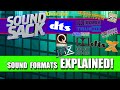 Sound Formats EXPLAINED