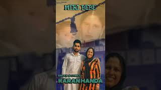 Meri Bebe/ਮੇਰੀ ਬੇਬੇ Singer and Lyrics. Karan Handa