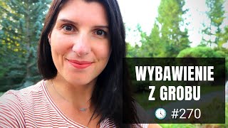 Wybawienie z grobu [5 Rano #270] NAPISY