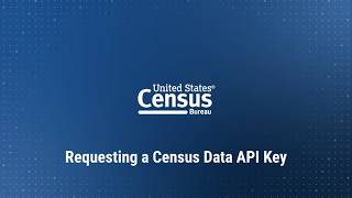 Requesting a Census Data API Key