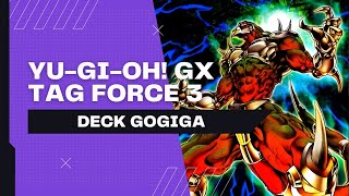 Yu-Gi-Oh! GX Tag Force 3 | Deck Gogiga Gagagigo