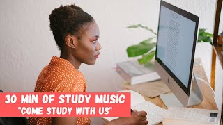 30 Minutes  of Study Music