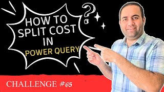Split Cost Over Dates in Power Query Challenge 65