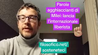 DIEGO FUSARO: Parole agghiaccianti di Milei: lancia l'Internazionale liberista