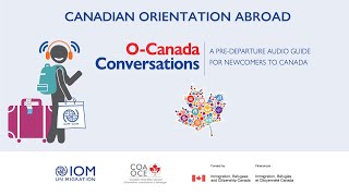 Canadian Orientation Abroad COA O Canada Conversations 3 English