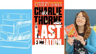 Book Bites - Charlie Thorne and the Last Equation by Stuart Gibbs