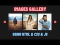 Image Gallery Using JavaScript | Horizontal Scrolling Using JavaScript