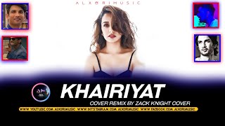 Khairiyat/Cover/Zack Knight/Mashup (Remix) - DJ NEXT | 2020