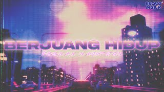 Keenan Nasution - Berjuang Hidup (Official Lyric Video)