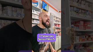 Il Tabaccaio Senza Filtro - Parte 5