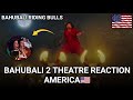 Bahubali 2 Theatre Reaction Los Angelas