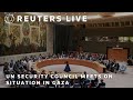 LIVE: UN Security Council meets on situation in Gaza