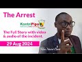 The ARREST of Naseri Clovis - The Full Story and other Updates #MKPD Live 29 Aug 2024