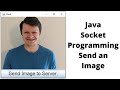 Java Socket Programming Client Server Send an Image