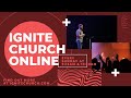 Ignite Church Online