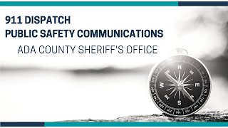 911 Dispatch - Public Safety Communications