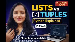 Python Data Types Explained | List, Tuple & Slicing with Examples | DAY 9