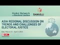 GNEJ Asia Regional Discussion on Trends and Challenges of Electoral Justice