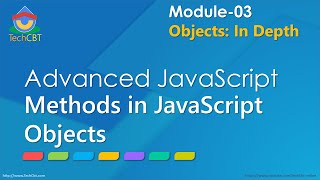 Advanced JavaScript - Module 03 - Part 04 - Methods in JavaScript objects