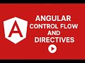 Angular Directives & Control Flow Explained @if @for