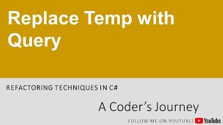 Refactorings Techniques in C# - Replace Temp with Query