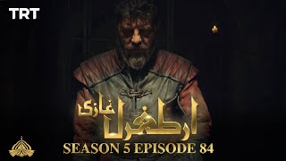 Ertugrul Ghazi Urdu | Episode 84 | Season 5