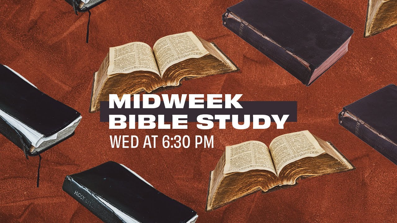 Midweek Bible Study Youtube