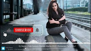 ❌▲ 🎶 @DjDenisOfficial  - Club Sesiune Manele Martie 2023 l Romanian Party Mix l 🎶❌▲