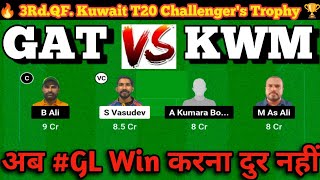 GAT vs KWM Dream11 Prediction | Gat vs Kwm dream11 team | gat vs kwm dream11