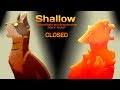Shallow | CLOSED | Brambleclaw and Squirrelflight Storyboard MAP | 8/19 IN