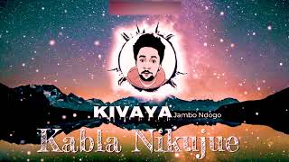 Jambo Ndogo | Kivaya