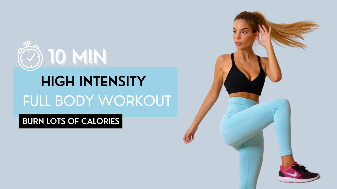 10 MIN HIIT FULL BODY WORKOUT - Burn Lots Of Calories / No Equipment ...