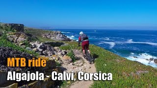 MTB: Algajola - Calvi, Corsica