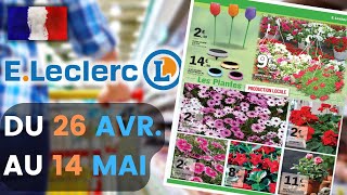 catalogue LECLERC du 26 avril au 14 mai 2022 🔥 Arrivage - PERPIGNAN - FRANCE